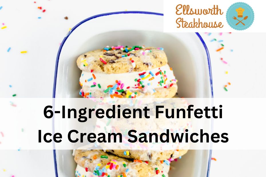 6-Ingredient Funfetti Ice Cream Sandwiches